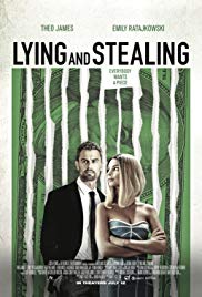 Lying And Stealing (2019)
