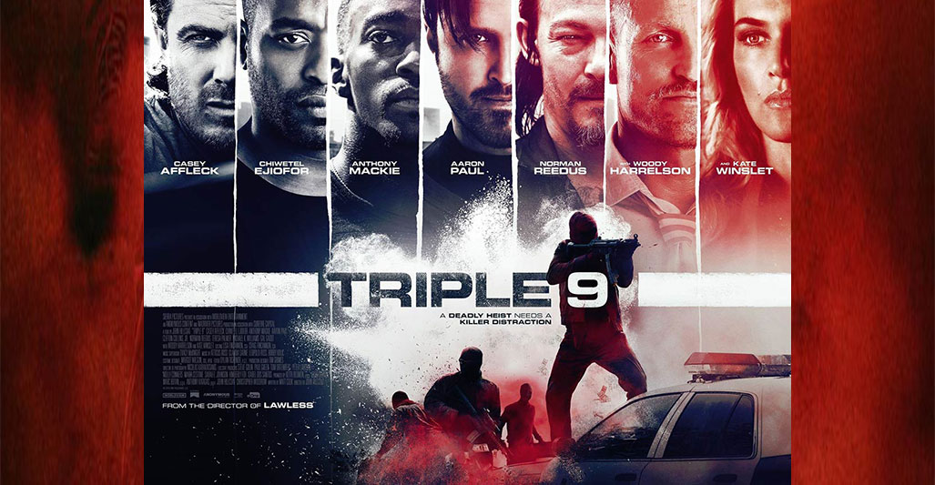 Triple 9 (2016)