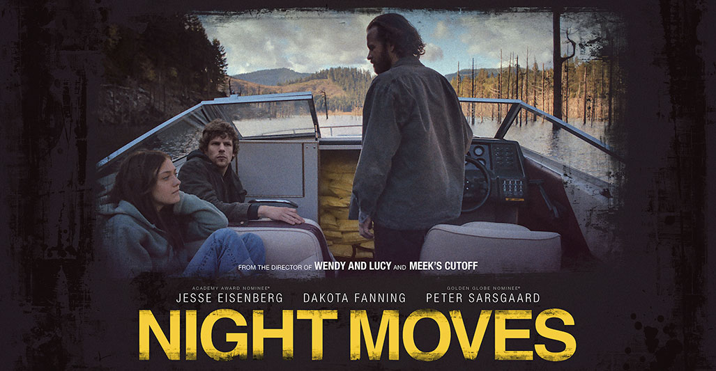 Night Moves (2013)