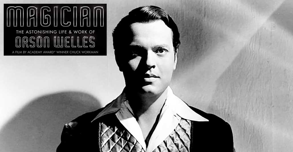 Magician: The Astonishing Life and Work of Orson Welles (2014)