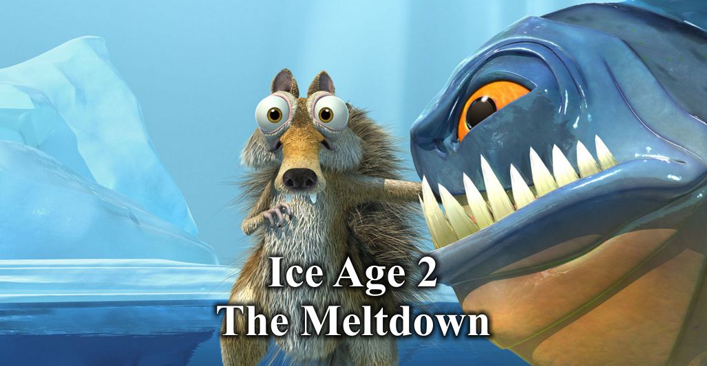 Ice Age 2 The Meltdown (2006)